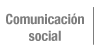 Comunicación social